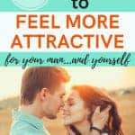 Tired of feeling tired and worn out? Wish you could feel attractive? Want to feel sexy? Here are ten simple ways to get in the mood.