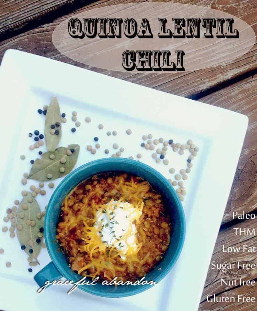 Quinoa Lentil Chili THM E, Paleo, Gluten free, & YUMMY