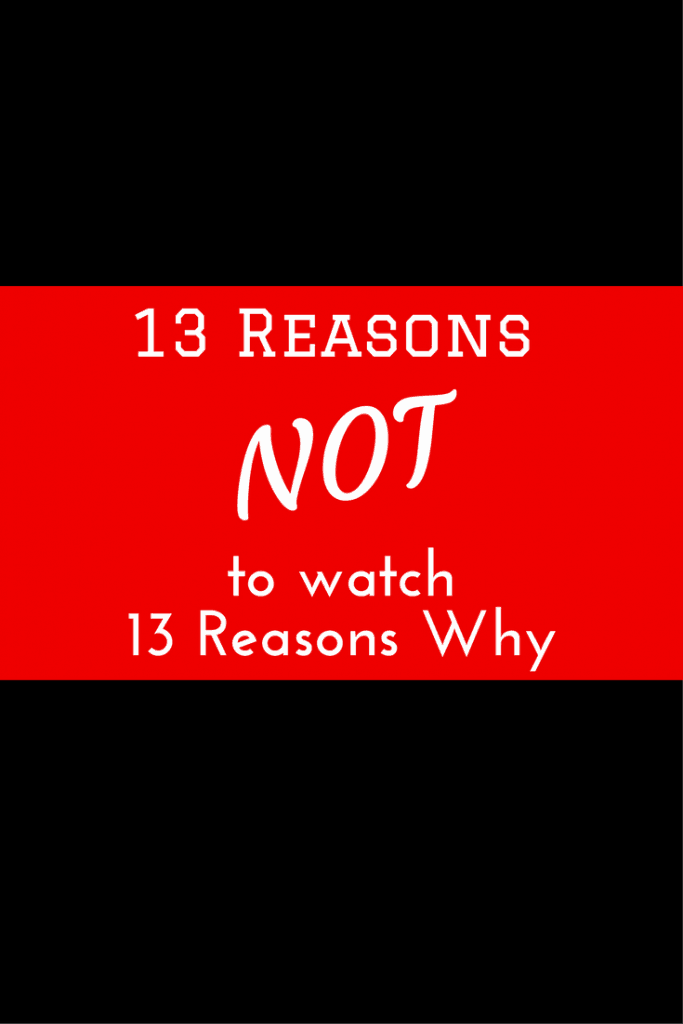 13 Valid Reasons to Ignore this show. It is NOT relevant or necessary. It can do NO good. One Christian's response to 13 Reasons Why.