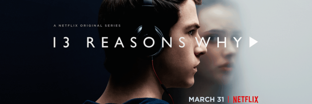 13 Reasons Not To Watch 13 Reasons Why