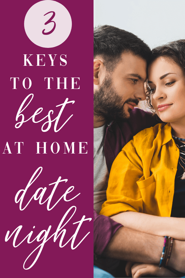 Wondering how to have an epic date night in? Here are 3 key ingredients to making it happen. #datenight #marriage 