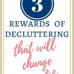 rewards of decluttering checklist