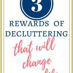 rewards of decluttering checklist