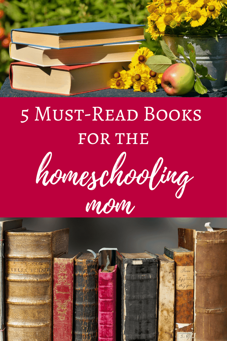 Must-Read Books for the Homeschooling Mom