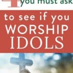 photo of stone cross statue with text: 4 questions you must ask to see if you worship idols