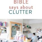 "What the Bible says about clutter" over a photo of a messy office