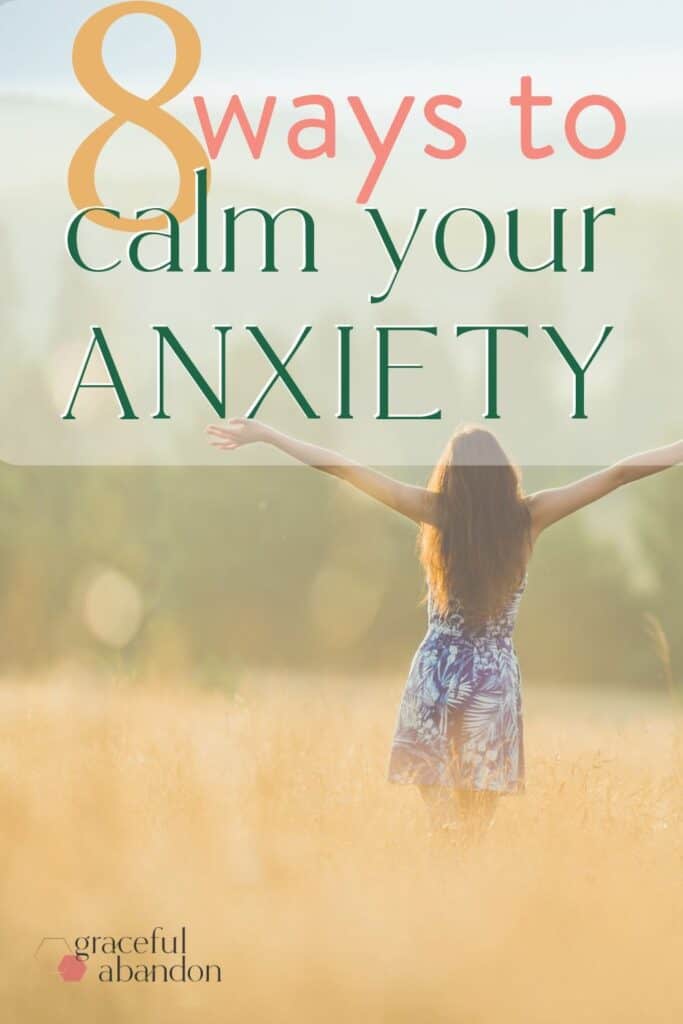 8 ways to calm your anxiety for Christian women