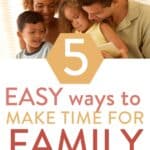 family doing devotions together with text overlay "5 easy ways to make time for family devotions"