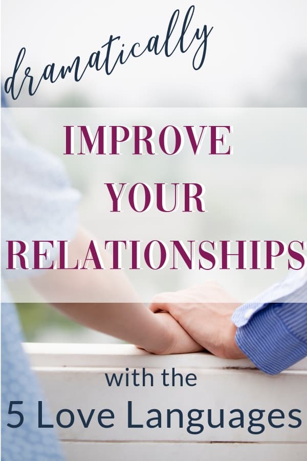 Check out this summary list of the five languages and how they can dramatically improve your relationships. #lovelanguage #relationshiphelp #love #marriage #dating #friendship #parenting