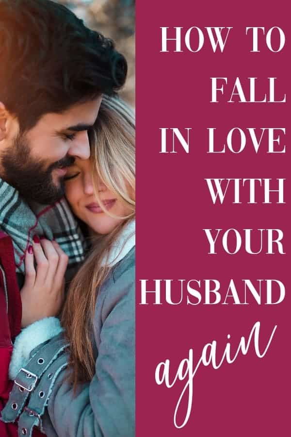 4 Things You Should Do To Fall In Love With Your Husband Again