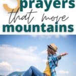 prayers that move mountains text over image of woman praying at a mountaintop