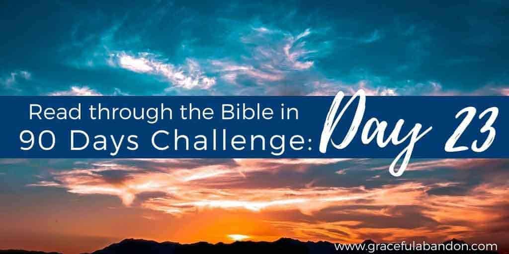 Is God a liar? Bible in 90 Days Day 23