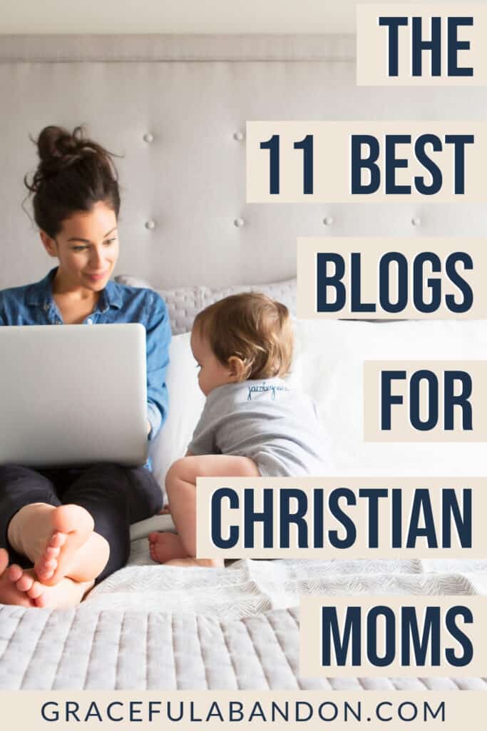 best 11 blogs for Christian moms